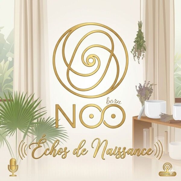 Pochette de NOO, le podcast qui parle de la naissance organique et originelle